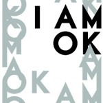 The Power of Being Ok. (Blog post 3 in this series)