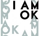 The Power of Being Ok. (Blog post 3 in this series)