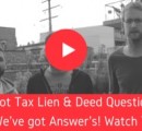 Tax LIen and Deed Questions, ANSWERED (Part 2)