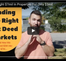 How Can You Find The Right Tax Deed Markets? (And turn $3M into $7M?)