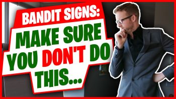 EP046: The Do’s and Don’ts Of Bandit Sign Marketing.